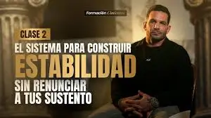 Clase 2. El sistema para construir estabilidad