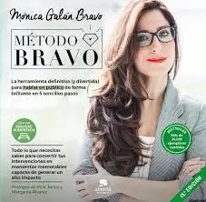 Mónica Galán y El Método Bravo