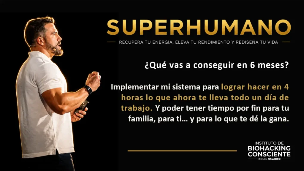 Super humano en 6 meses